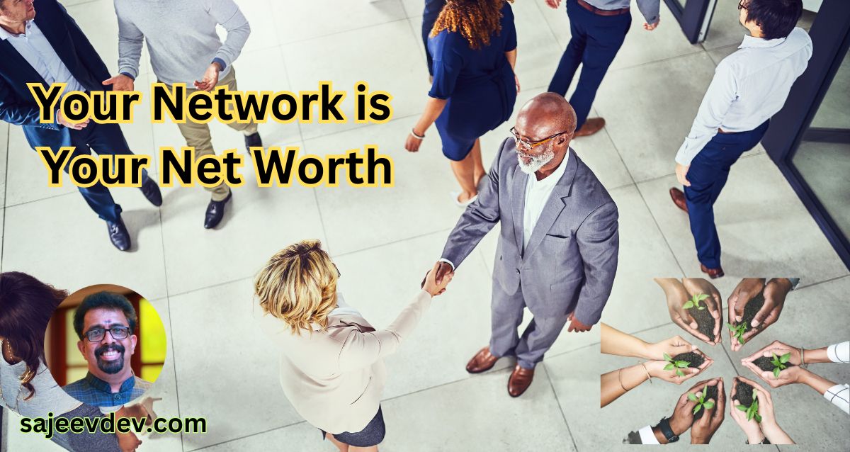 Your Network is Your Net Worth