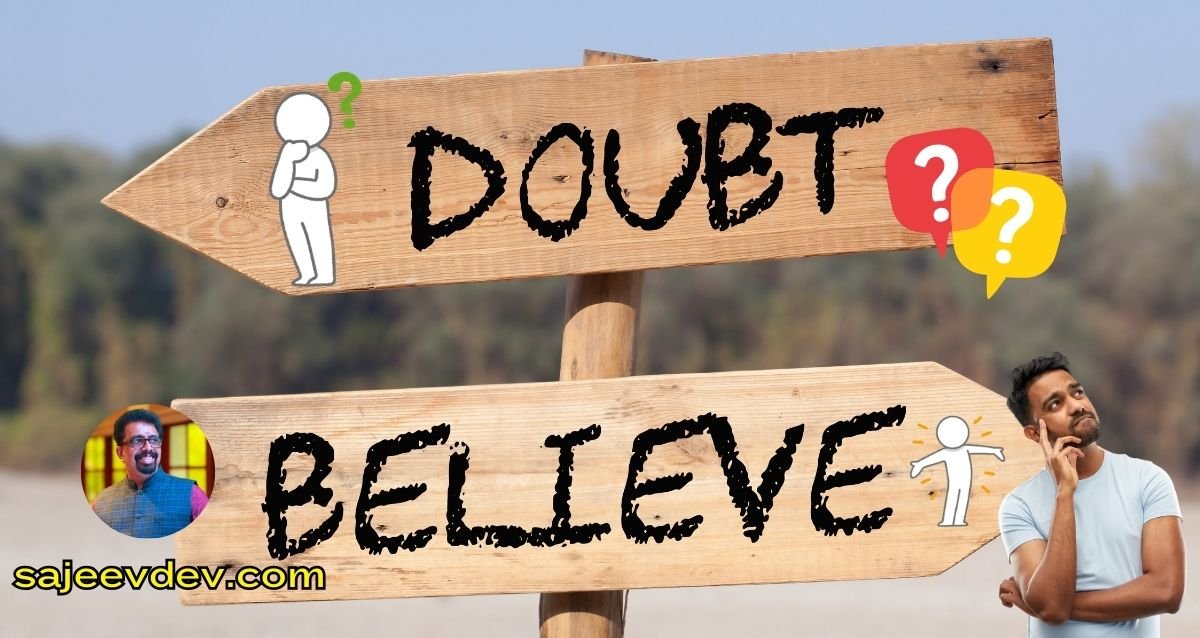 Doubt Is the Gateway to Belief