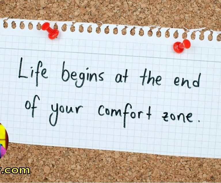 Growth begins where your comfort zone ends