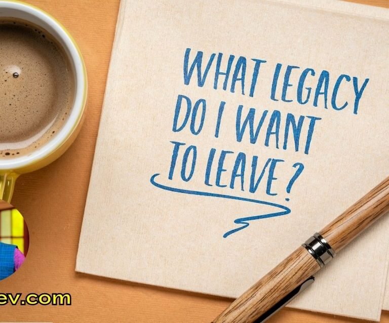 Leave a Legacy of Impact