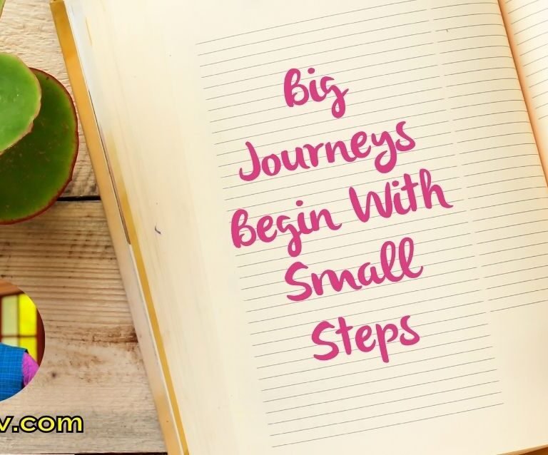 Small Steps Build Great Journeys