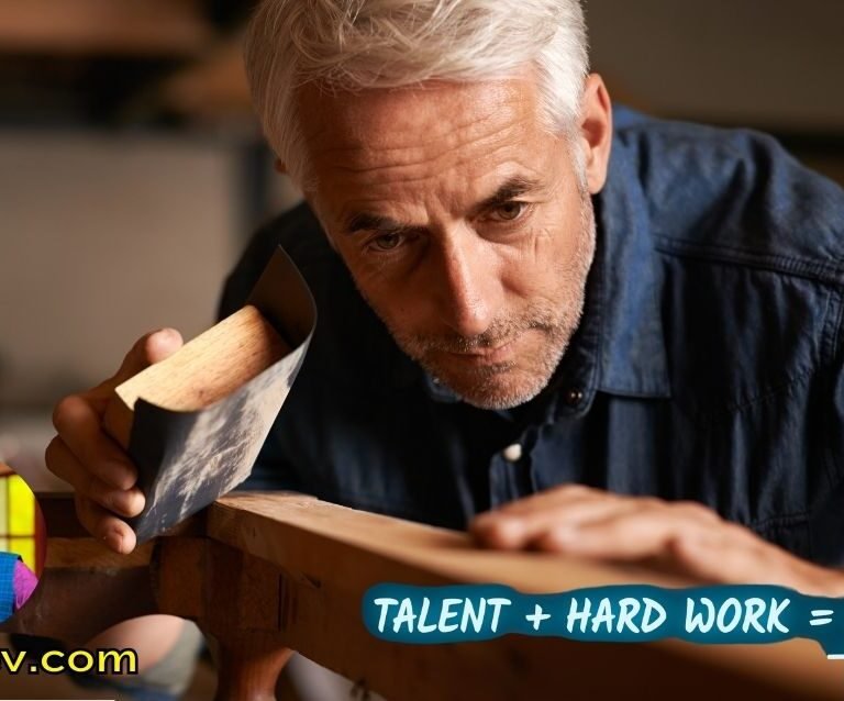 Success is 1% talent and 99% hard work