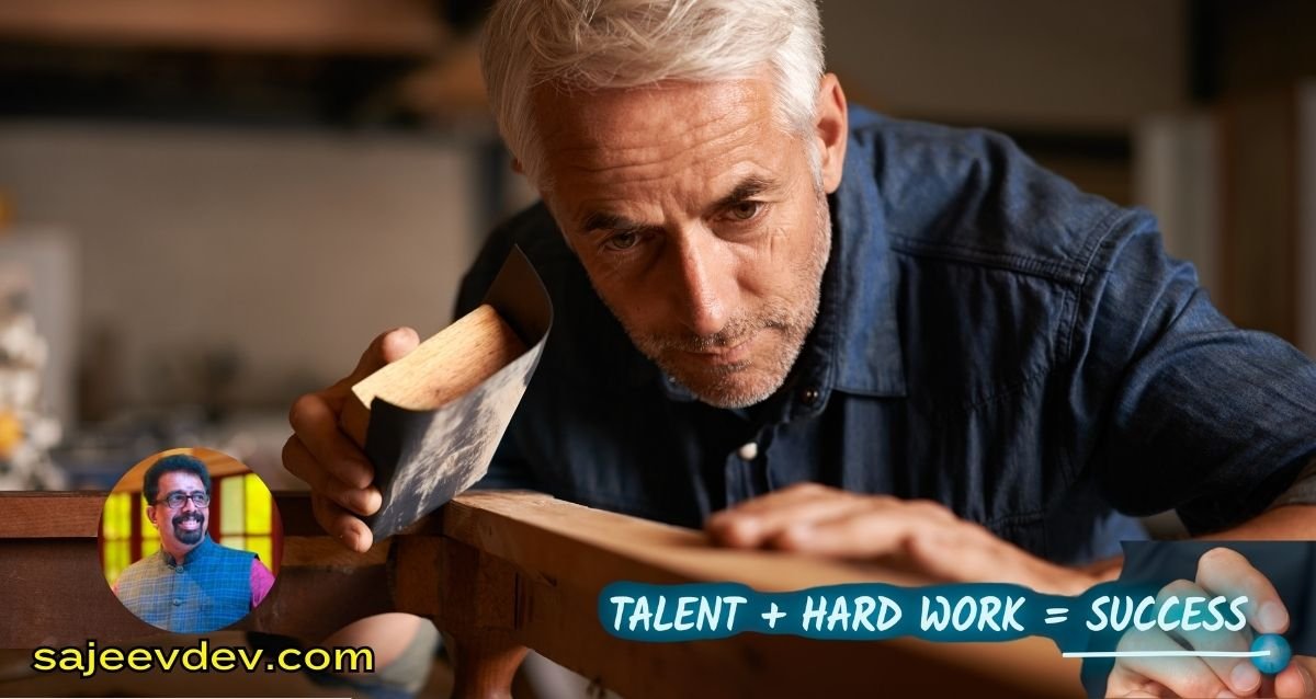 Success is 1% talent and 99% hard work