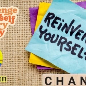 Every Day is a Chance to Reinvent Yourself: The Daily Path to Personal Growth