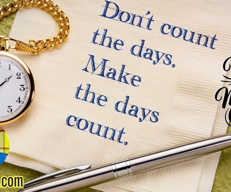 Make Each Day Count