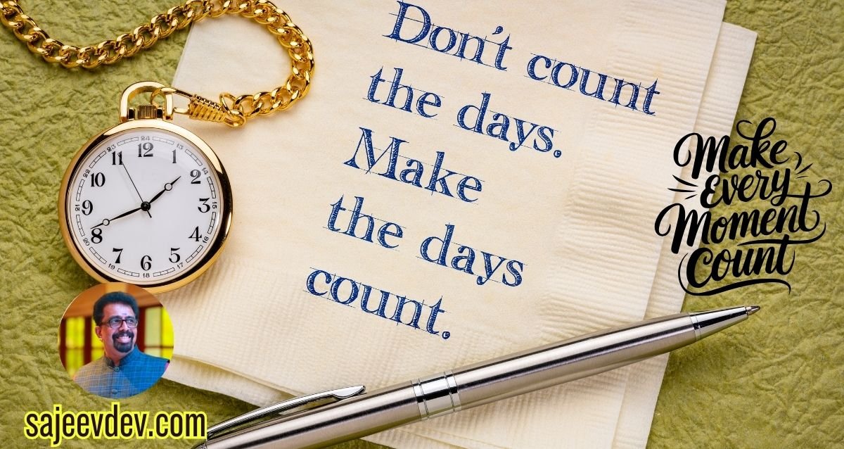 Make Each Day Count